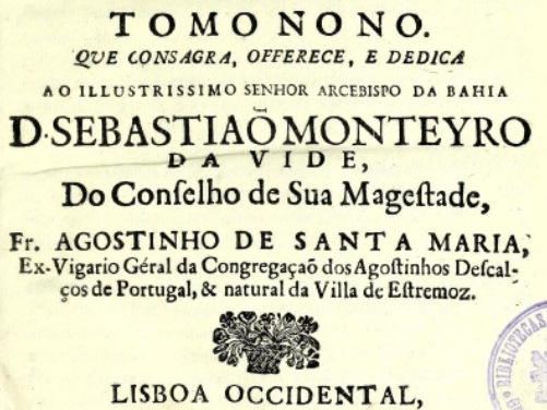Frei Agostinho de Santa Maria [1642 - 1728]